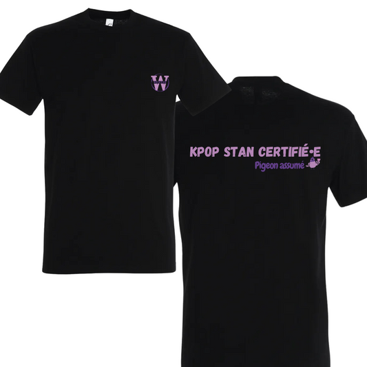 T-shirt - K-POP STAN CERTIFIÉ.E !  EPUISÉ